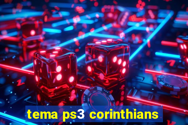 tema ps3 corinthians